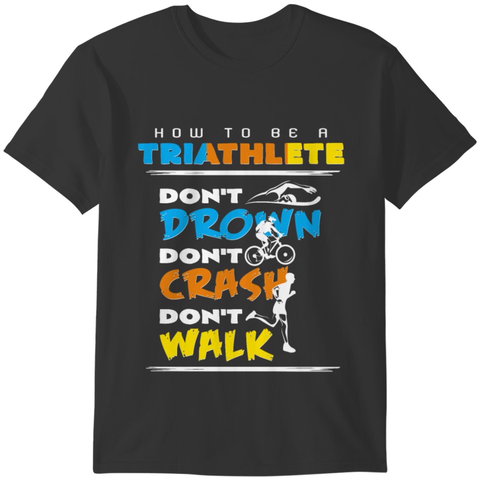 Funny triathlon sayings T-shirt