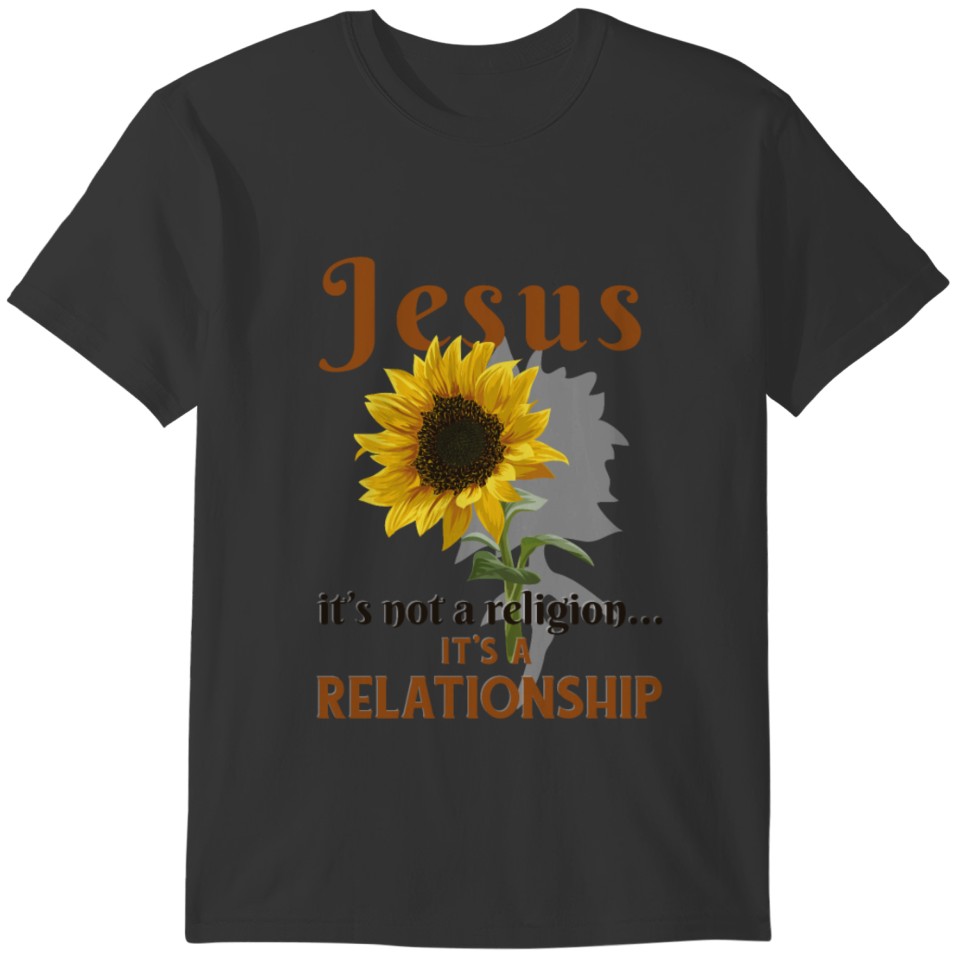 Jesus It's Not A Religion It's A Relationship T-shirt