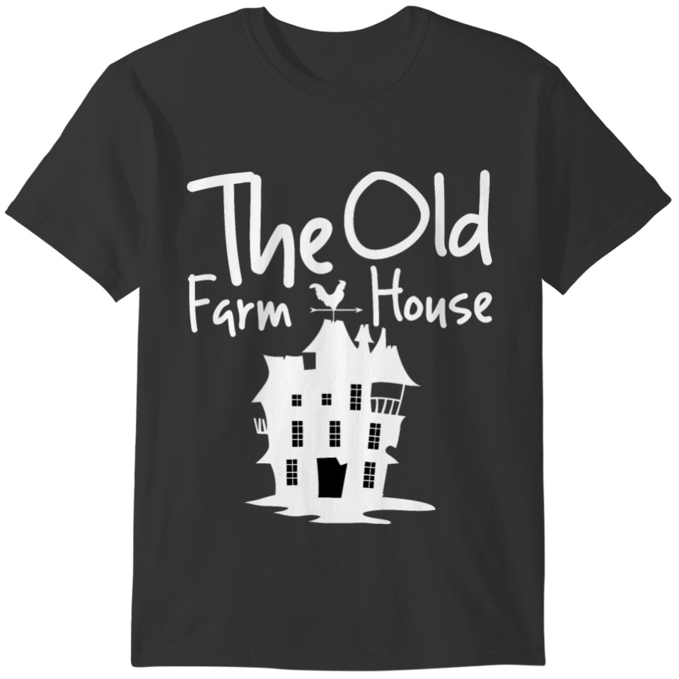 The Old Farm House - Farmers Spooky House Rooster T-shirt
