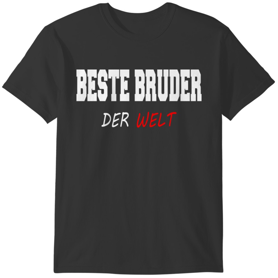 Best brother in the world - white T-shirt