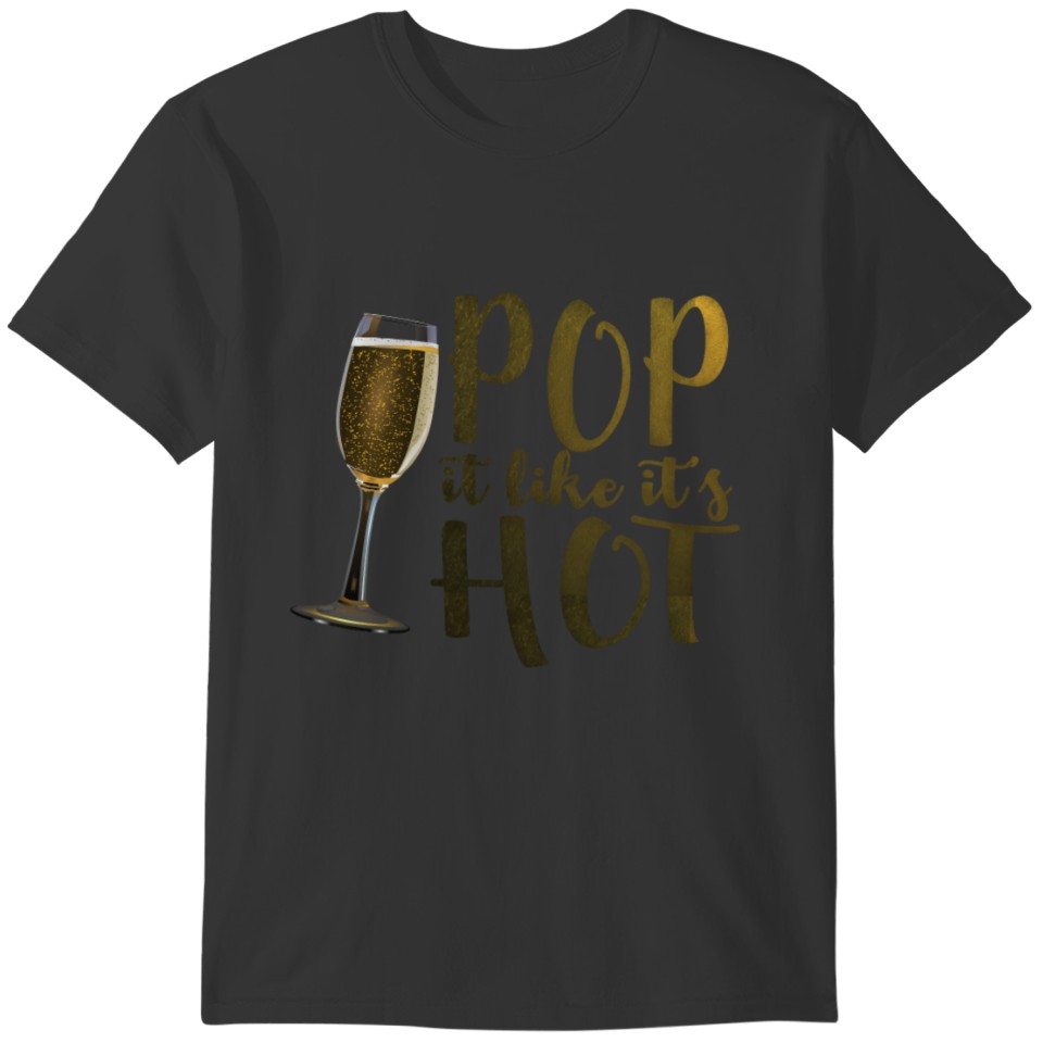 Pop It Like It's Hot T-shirt
