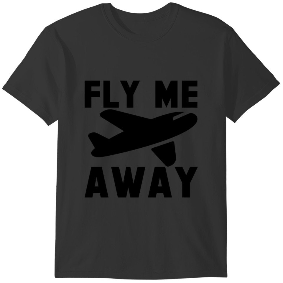 Fly Me Away T-shirt