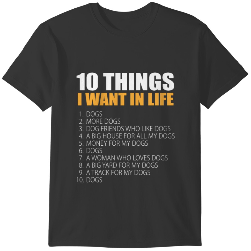 10 Things Dog Gifts For Dog Lovers Dog Novelty T-shirt