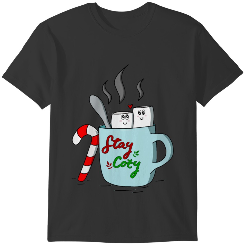 Stay Cozy Marshmallow Christmas Design T-shirt