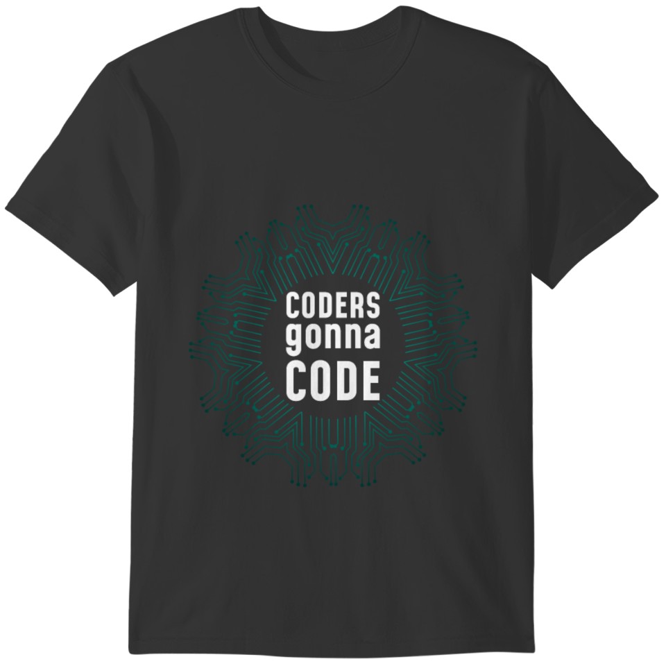 Coders Coding Funny Circuit Board Programming Hack T-shirt
