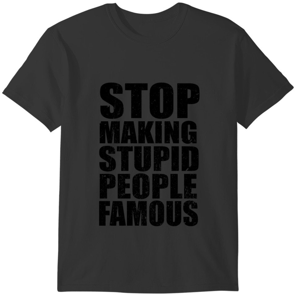 Anti Trump Stupid people Famous irony gifts T-shirt