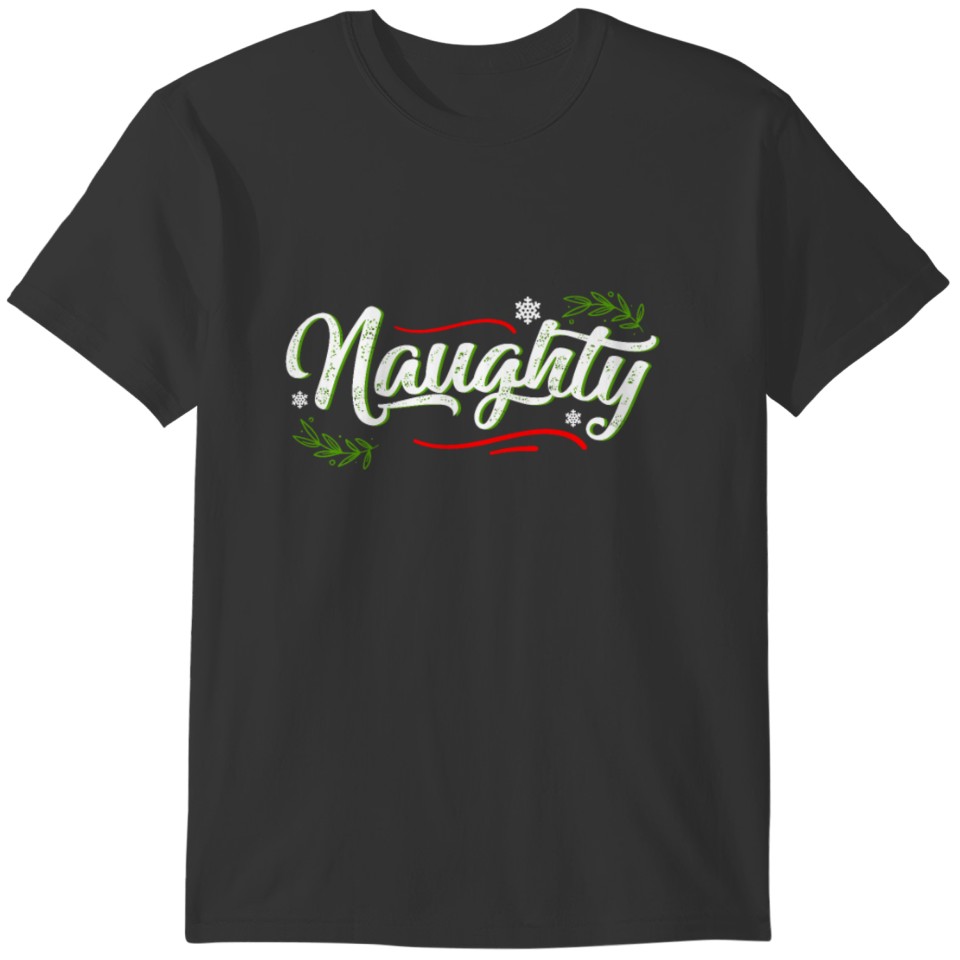 Naughty Christmas Couple Matching Gifts Xmas Holid T-shirt