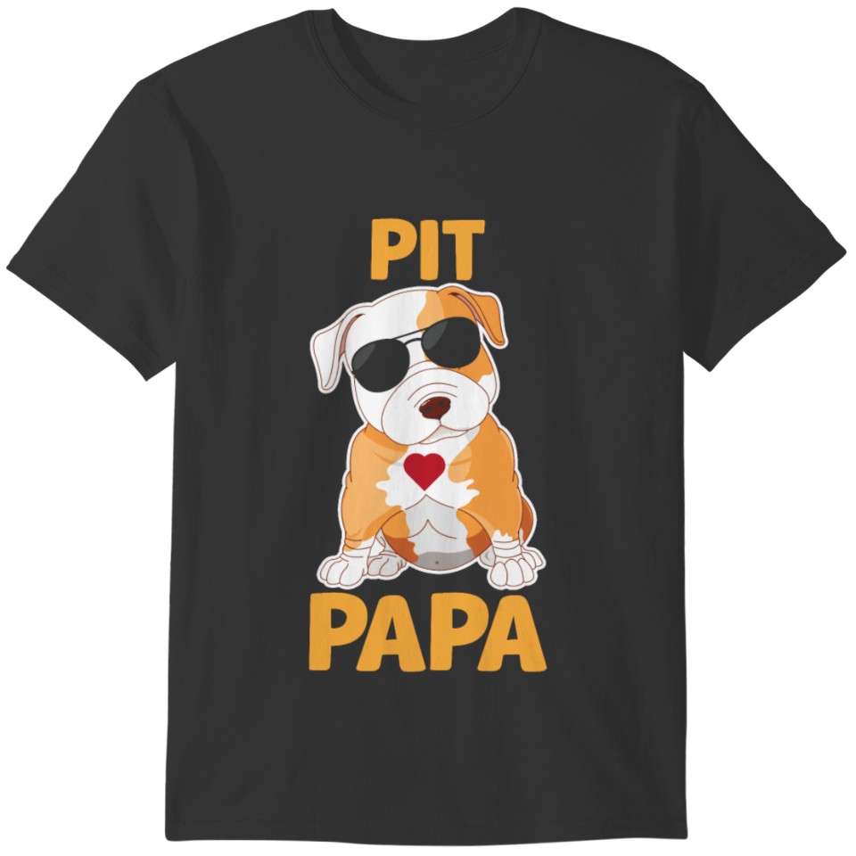 Pit Papa Pit bull Dad Animal Shelter Dog Parents T-shirt