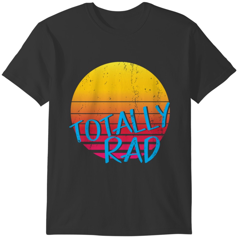 Totally Rad 1980s Vintage Eighties Costume Party T T-shirt
