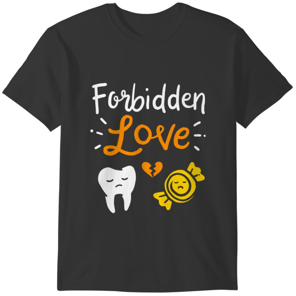 DENTIST: Forbidden Love T-shirt