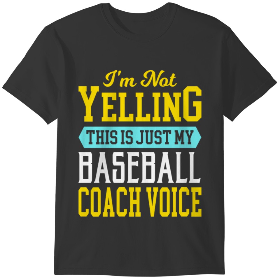 Cool Funny Baseball Coaches Coach Voice Jokes Gift T-shirt