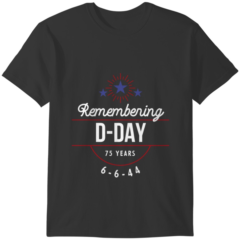 D-Day 75th Anniversary June 6th 1944 WWII Memorial T-shirt
