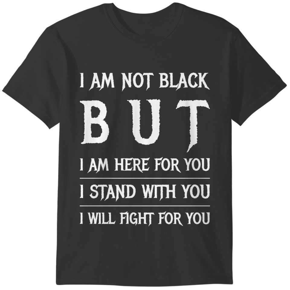 I am not black tee-shirt T-shirt