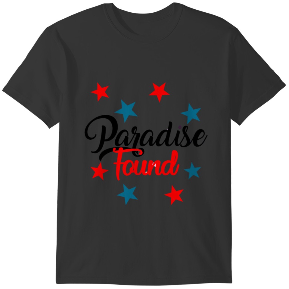 paradise found T-shirt