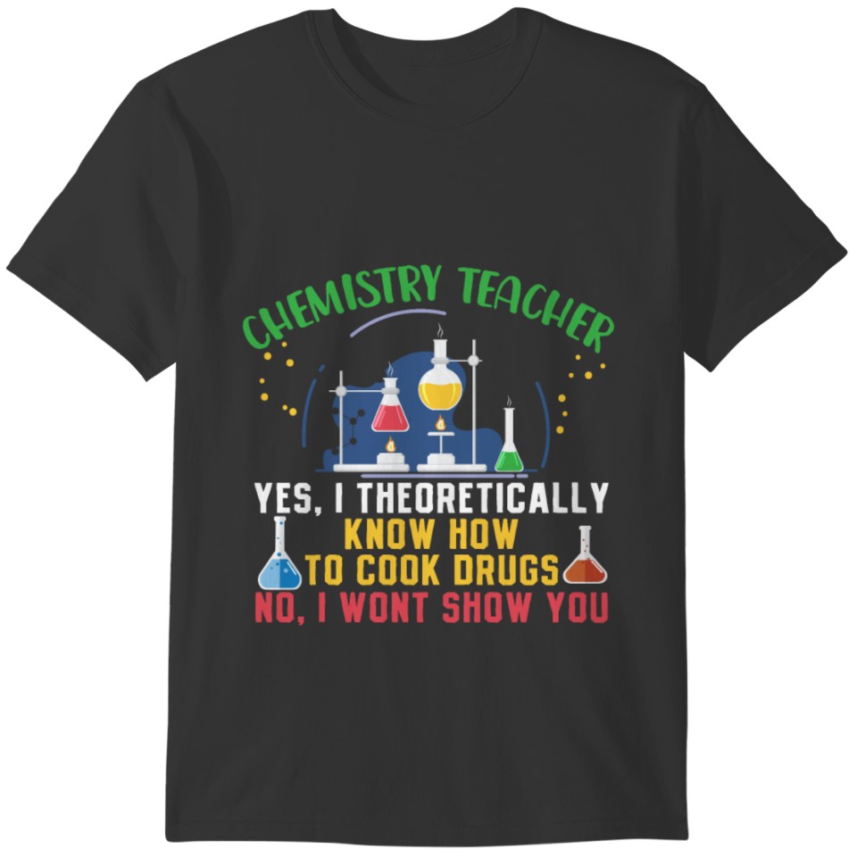 Chemistry teacher science periodic table T-shirt