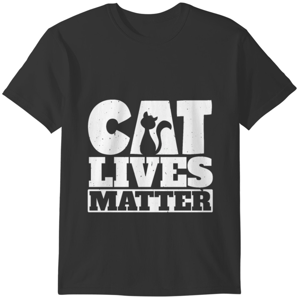 Cat lives matter funny Cat Mom Dad T-shirt