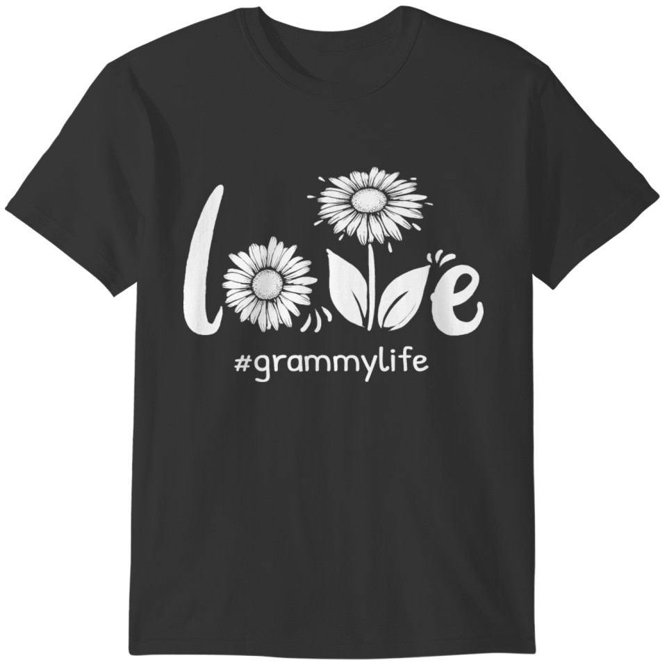 Love Grammy Life Mother's Day Grandmother Grandma T-shirt