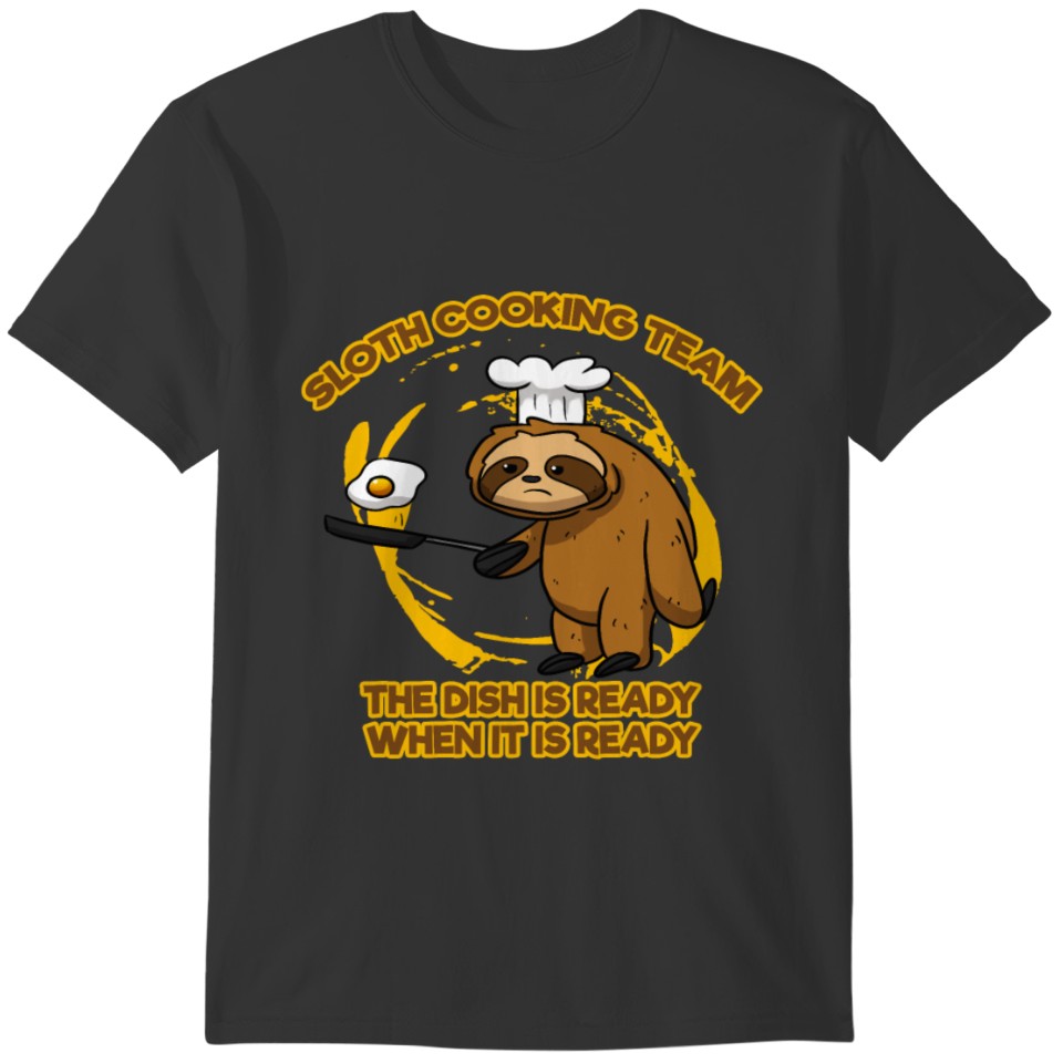 Sloth Cooking Team Chef Cook Funny Family Kitchen T-shirt
