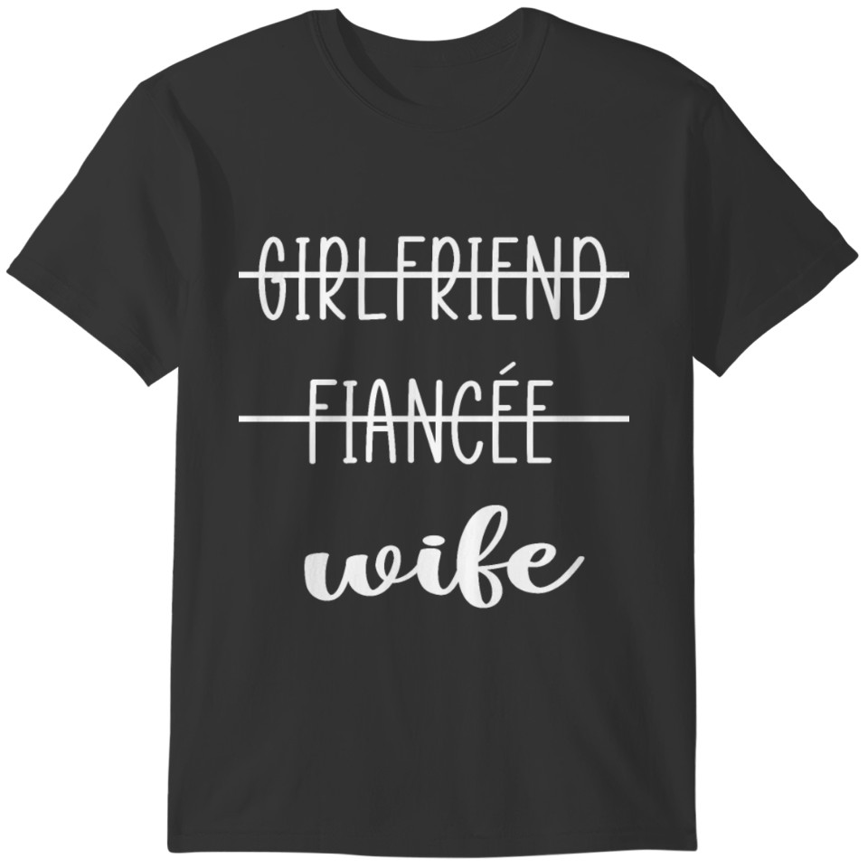Girlfriend Fiancee Wife Shirt Women Cute T-shirt