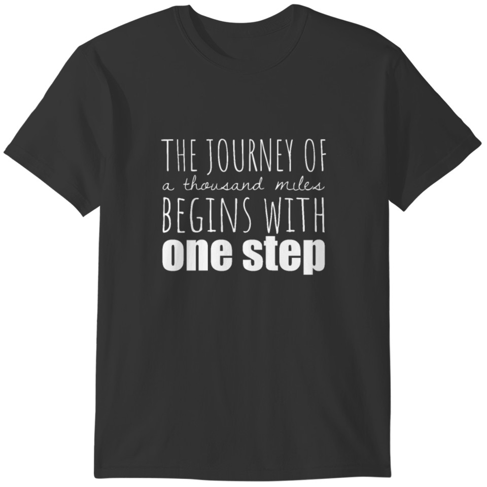 The journey of a thousand miles begins with one T-shirt