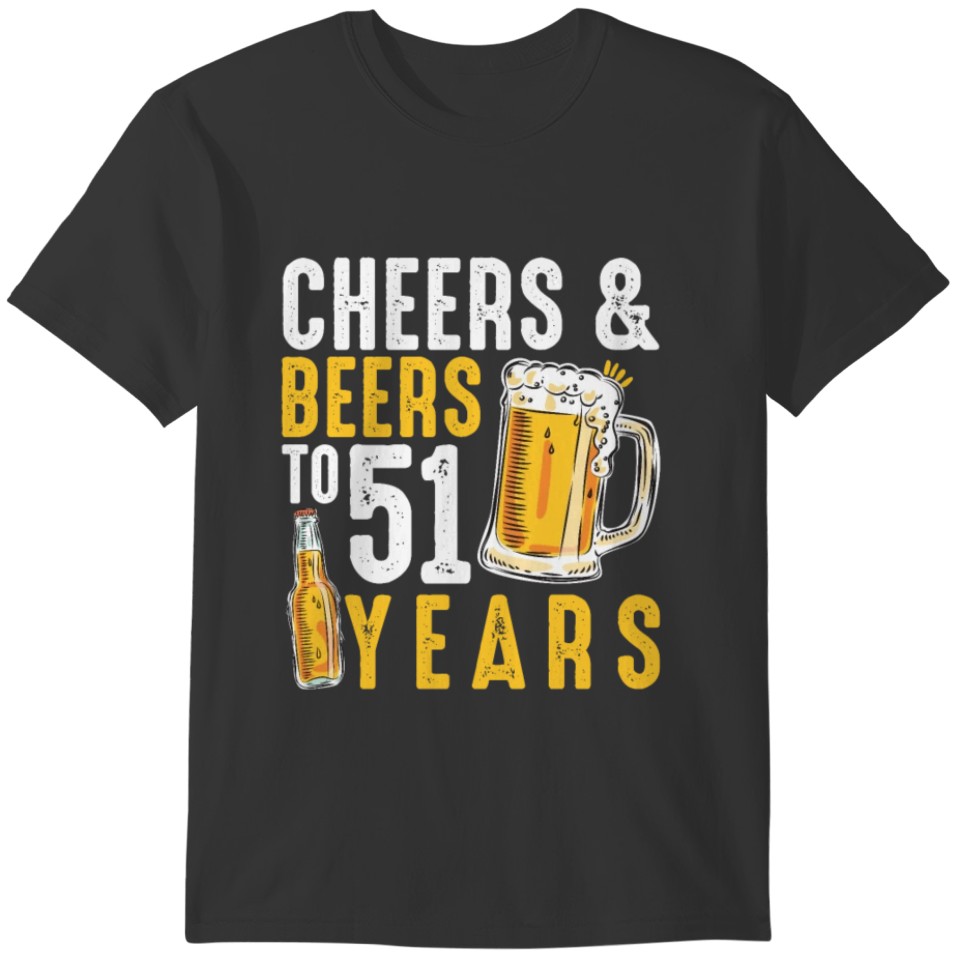 51st Birthday Gifts Drinking Shirt for Men or T-shirt