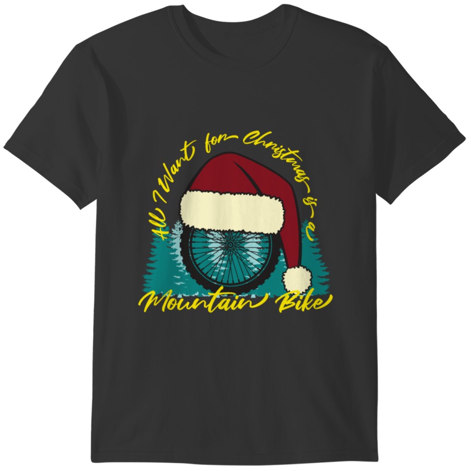 Mountain bike wish Christmas MTB T-shirt