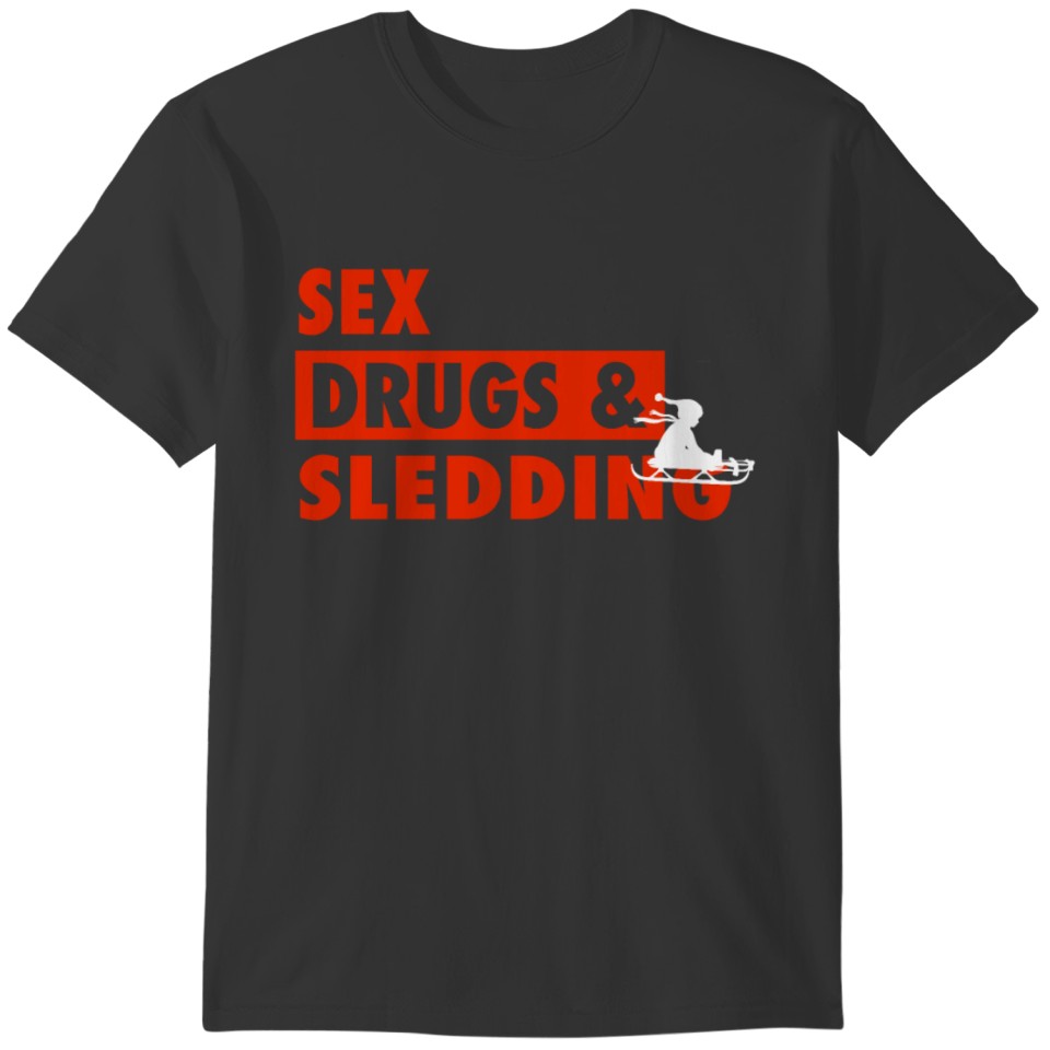 Funny Sledding Gift Idea T-shirt