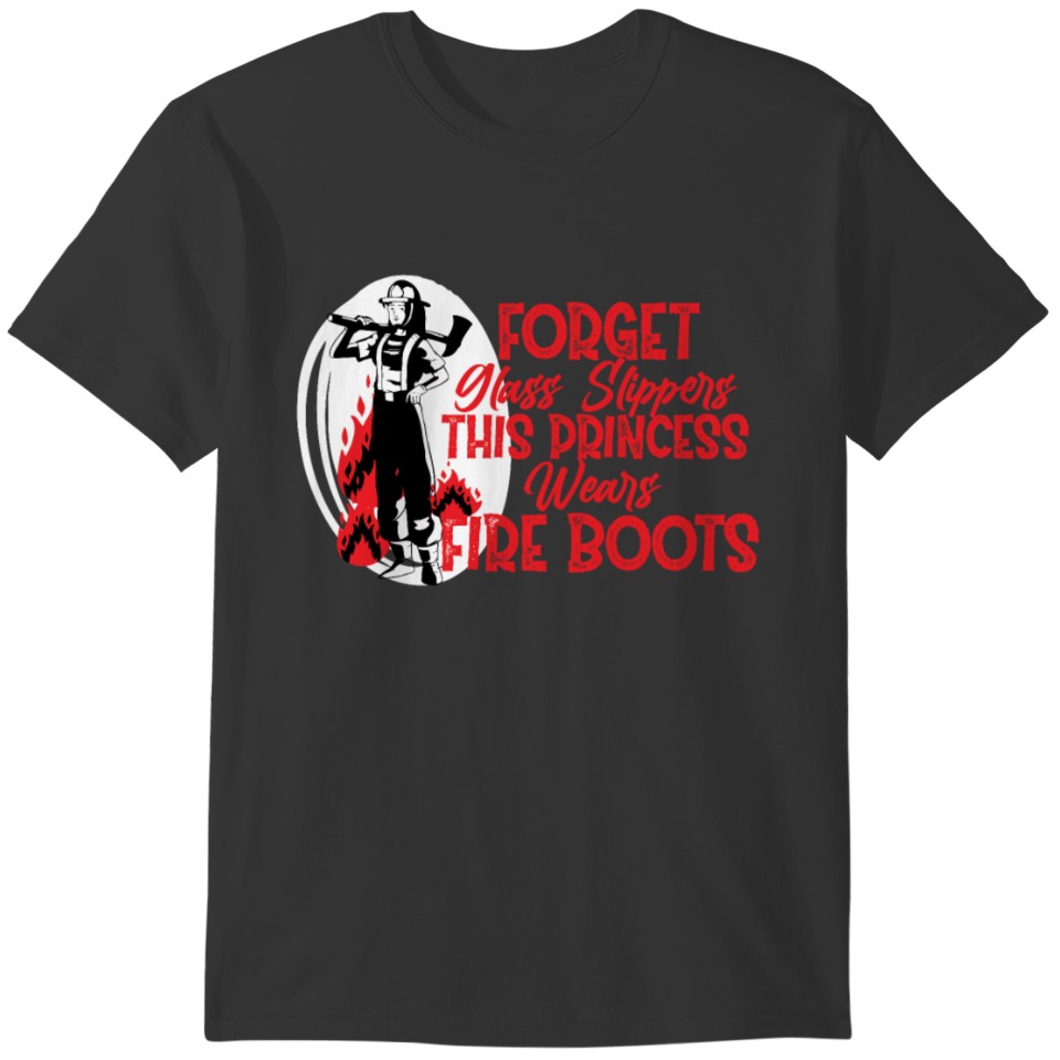 This Princess Wears Boots Girl Firefighter Thin Re T-shirt