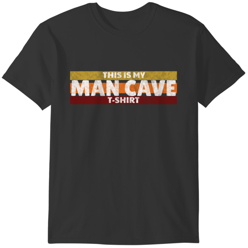 Mens Funny This is My Man Cave print T-shirt