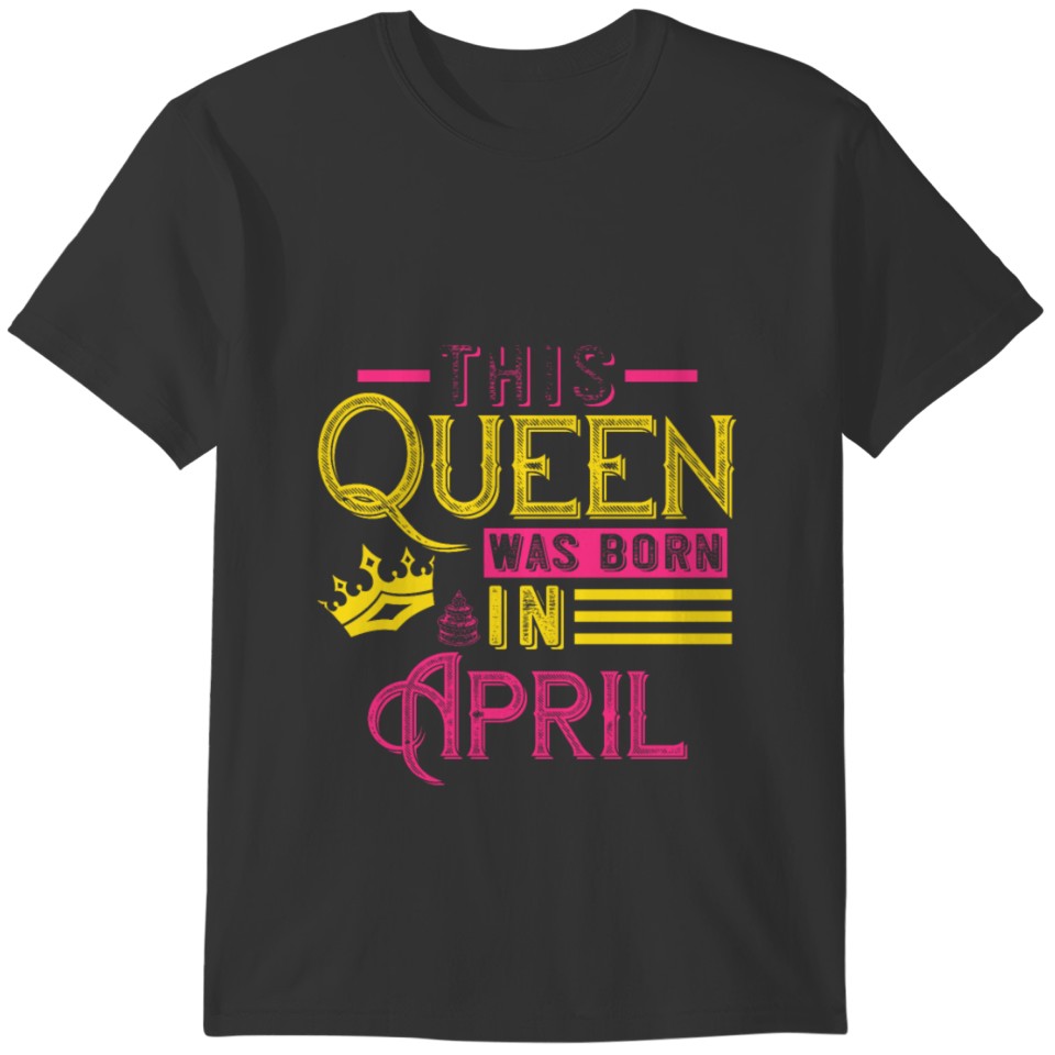 Birthday April Woman T-shirt