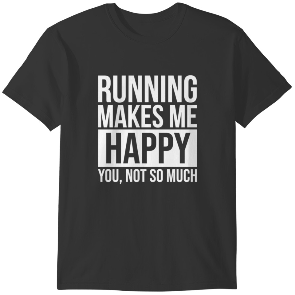 Running Makes Me Happy for Women Classic T-Shirt T-shirt