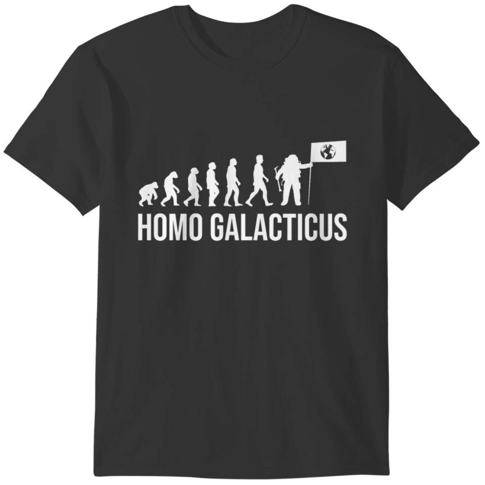 Funny Homo Galacticus Quote Alien UFO Gifts T-shirt