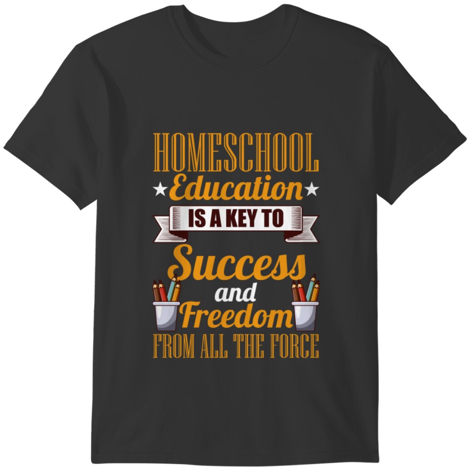 Success Homeschooling Gifts Homeschool Teacher T-shirt