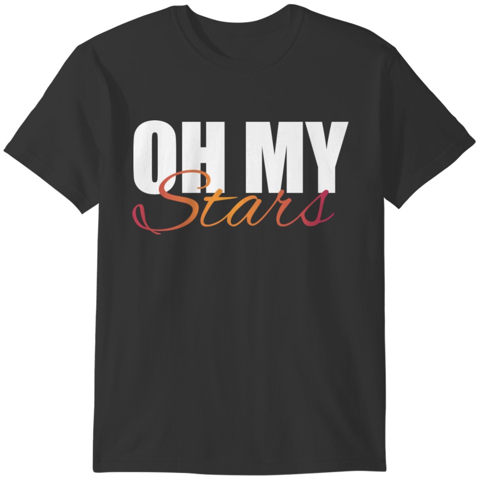 Oh my stars | Cute girly T-shirt