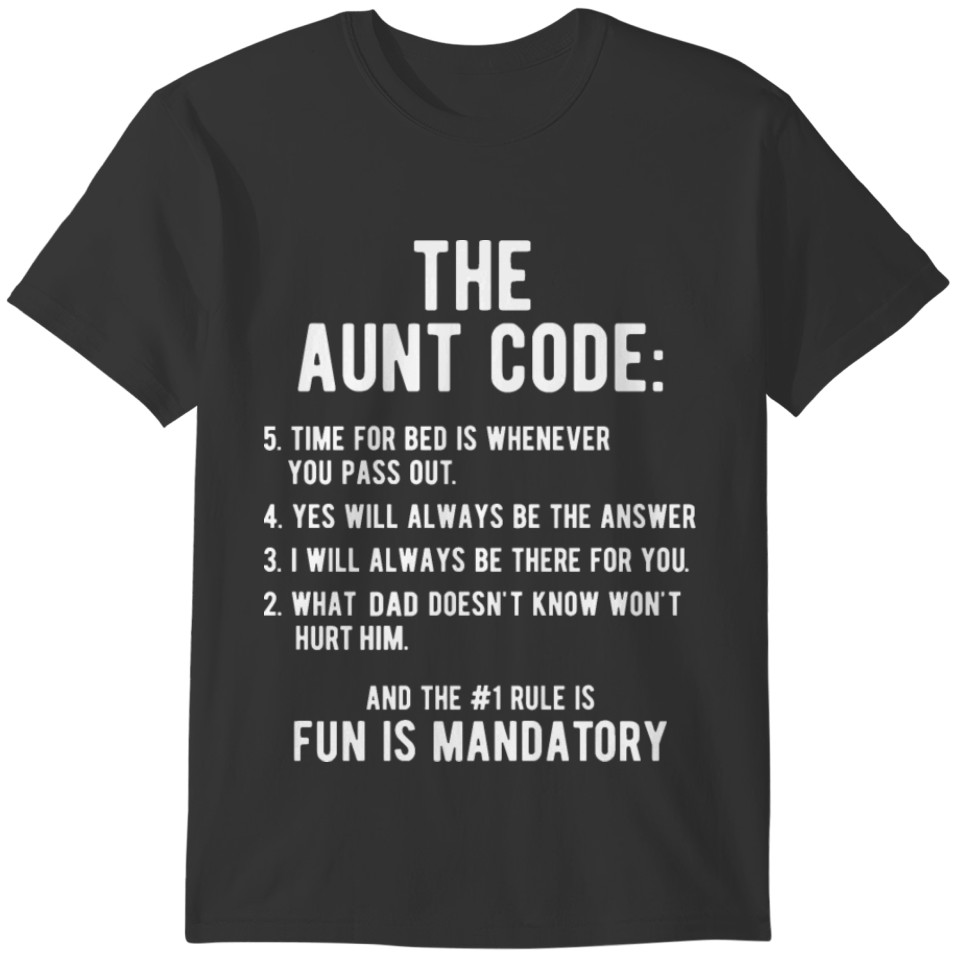 Aunt Code Gift For Funny Aunt T-shirt