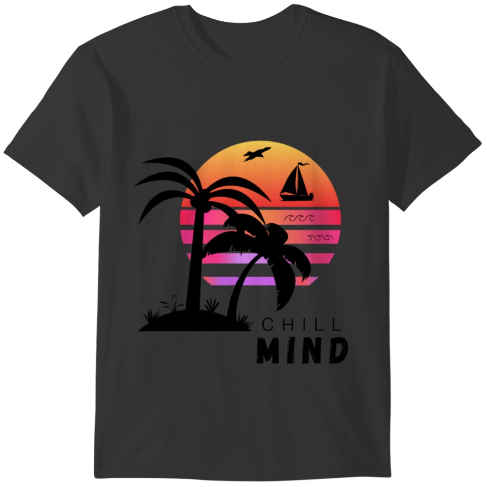 Sunset Chill Mind - Retro Sunset Design T-shirt