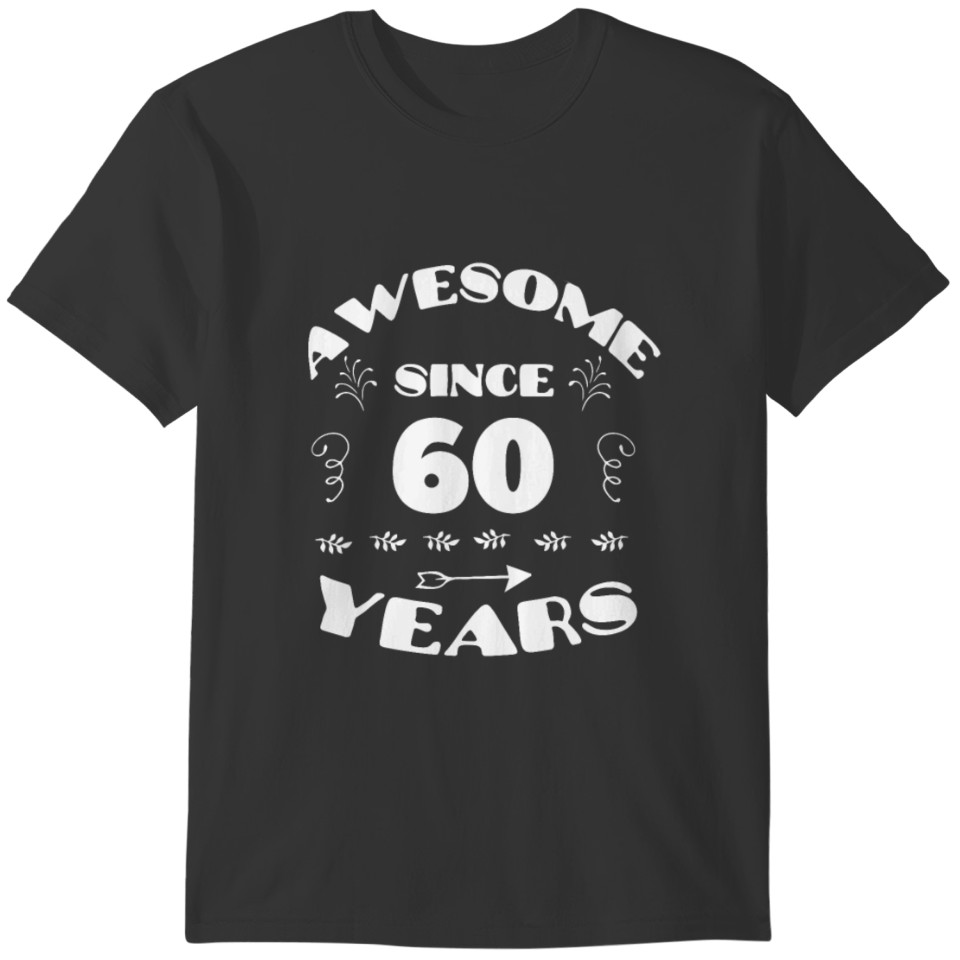 Awesome 60th birthday gift ideas T-shirt