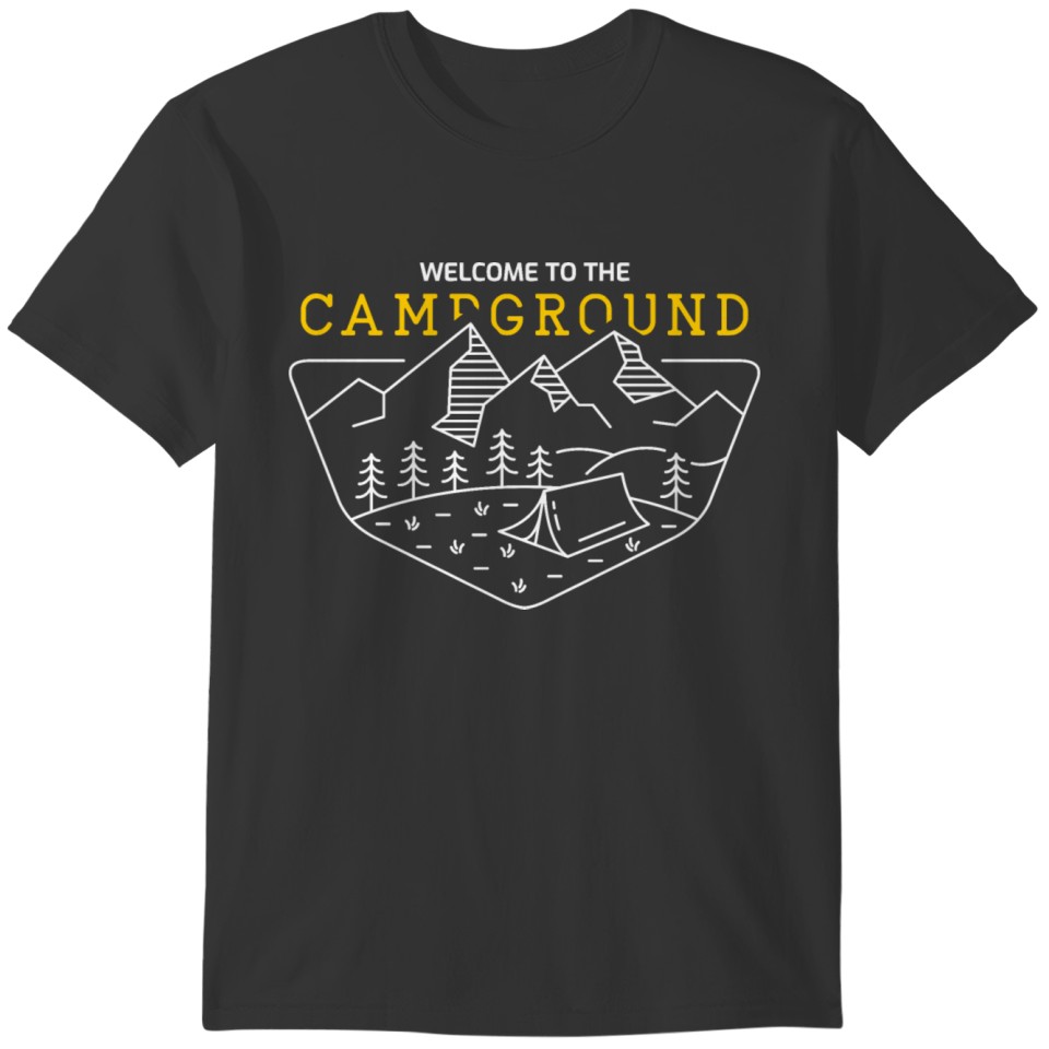 Welcome to The Campground T-shirt