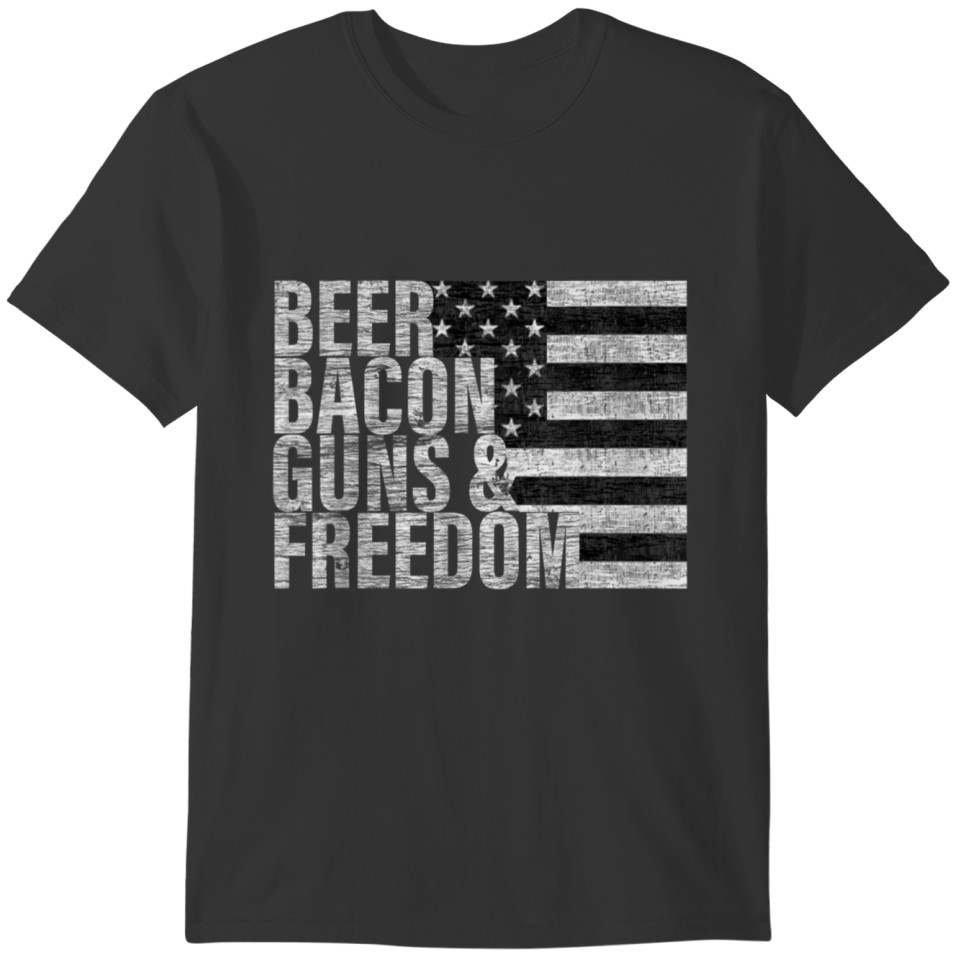 Beer Bacon Guns Freedom T shirt Flag Tee T-shirt