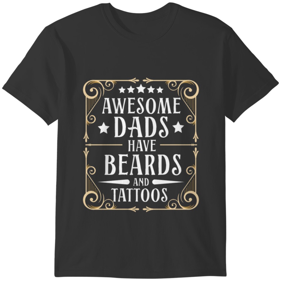 Dad Beard Dad Tattoo T-shirt