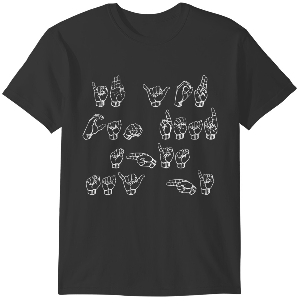 American Sign Language If You Can Read This Say T-shirt