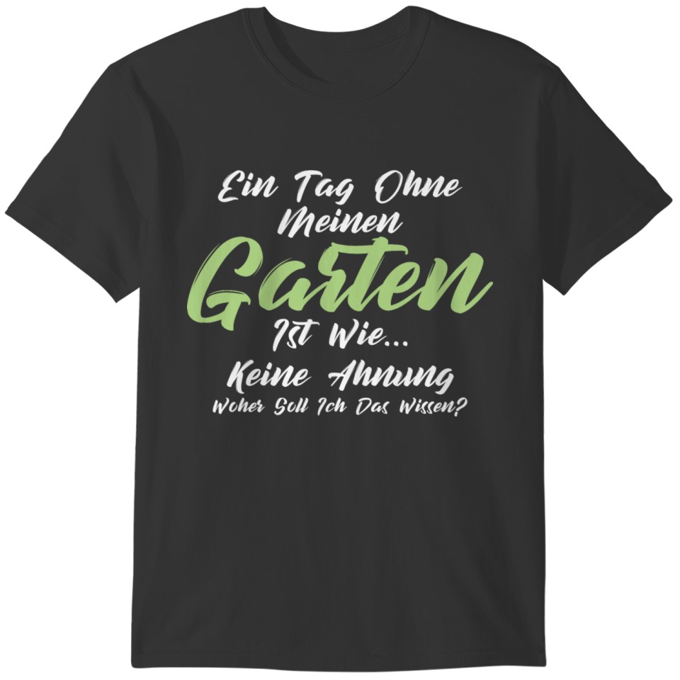 Gardener Garden Gardening Gift Garden Lover Gift F T-shirt