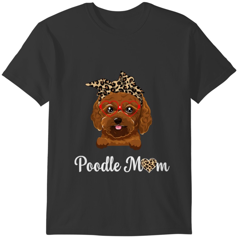 Poodle Mom Leopard Print Dog Lovers T-shirt