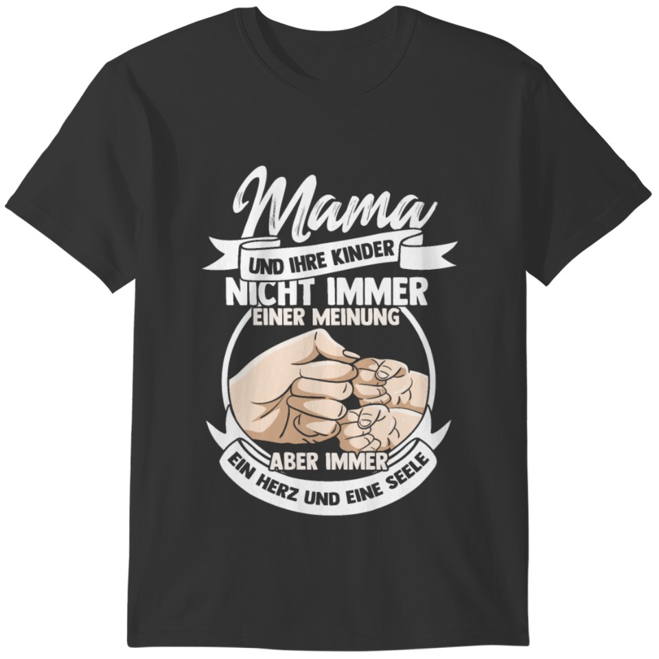 Mother's Day Mummy Mummy Gift Mother Mum Mummy T-shirt