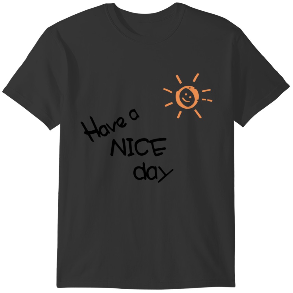 Have a nice Day - lachende Sonne T-shirt