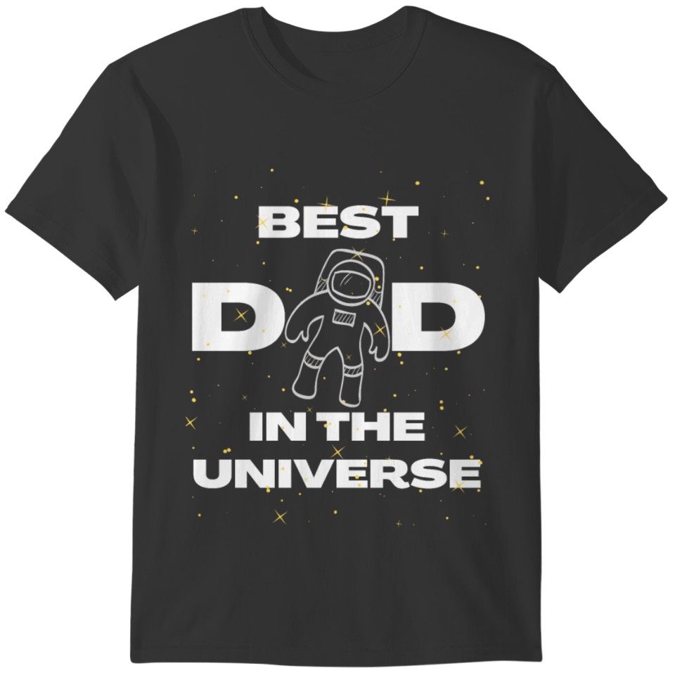 Best Dad In The Universe White Yellow Stars T-shirt