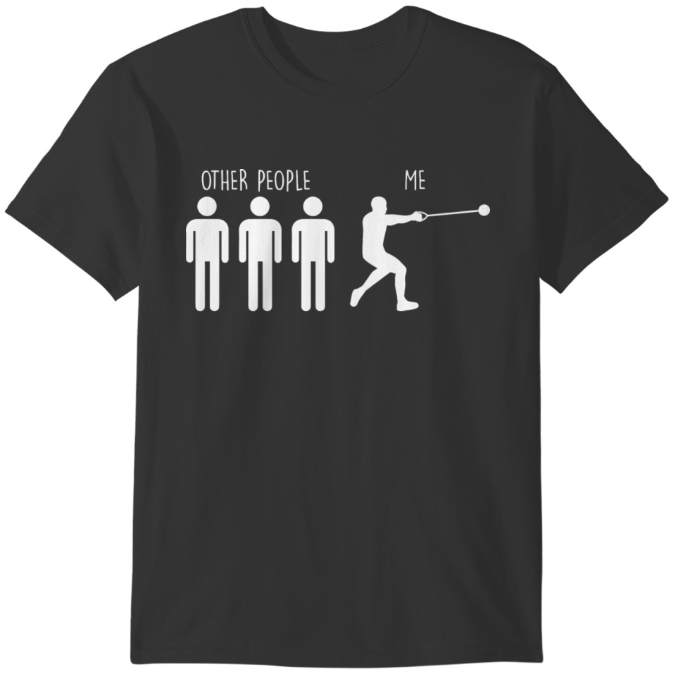 Other People While me doing Hammer Throwing Track T-shirt