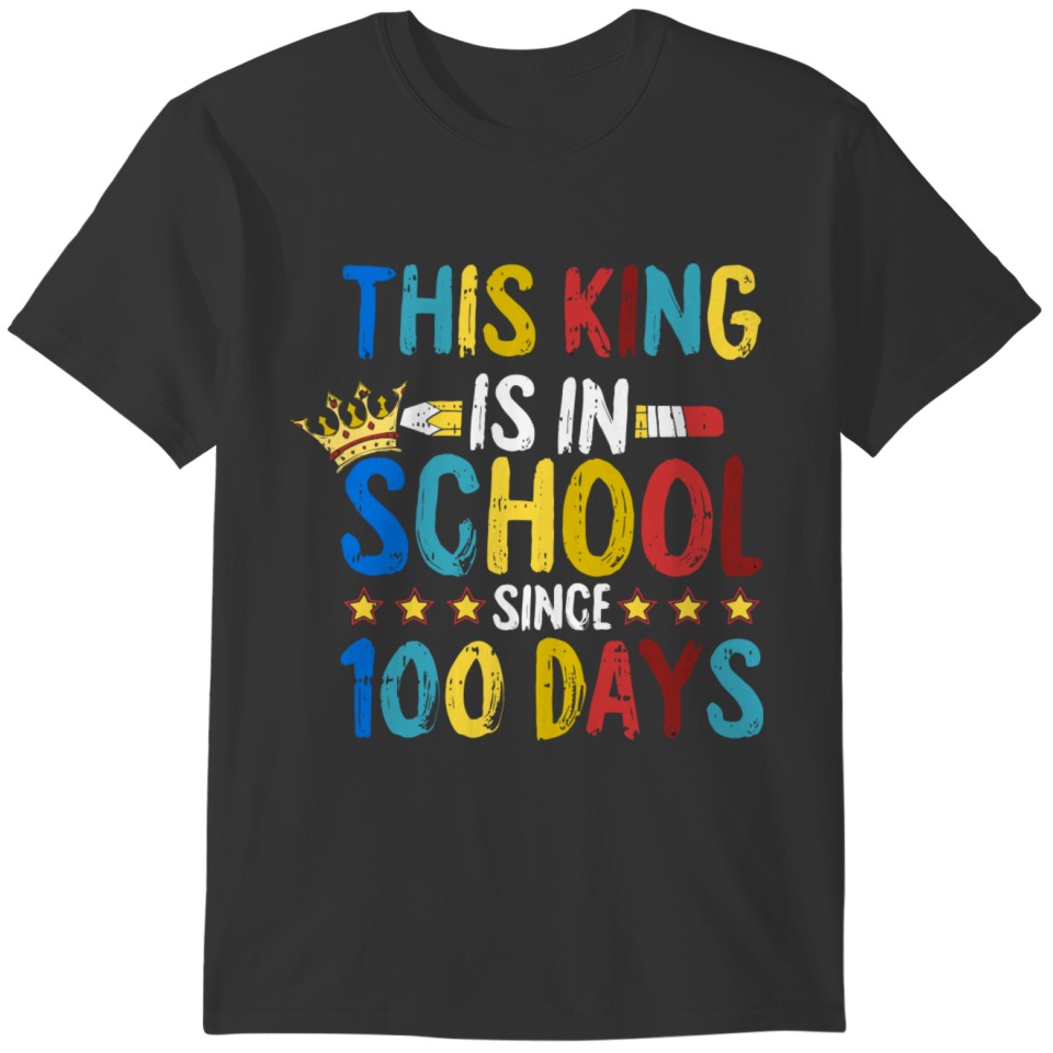 100 Days Of School King Crown Teacher Cool Student T-shirt
