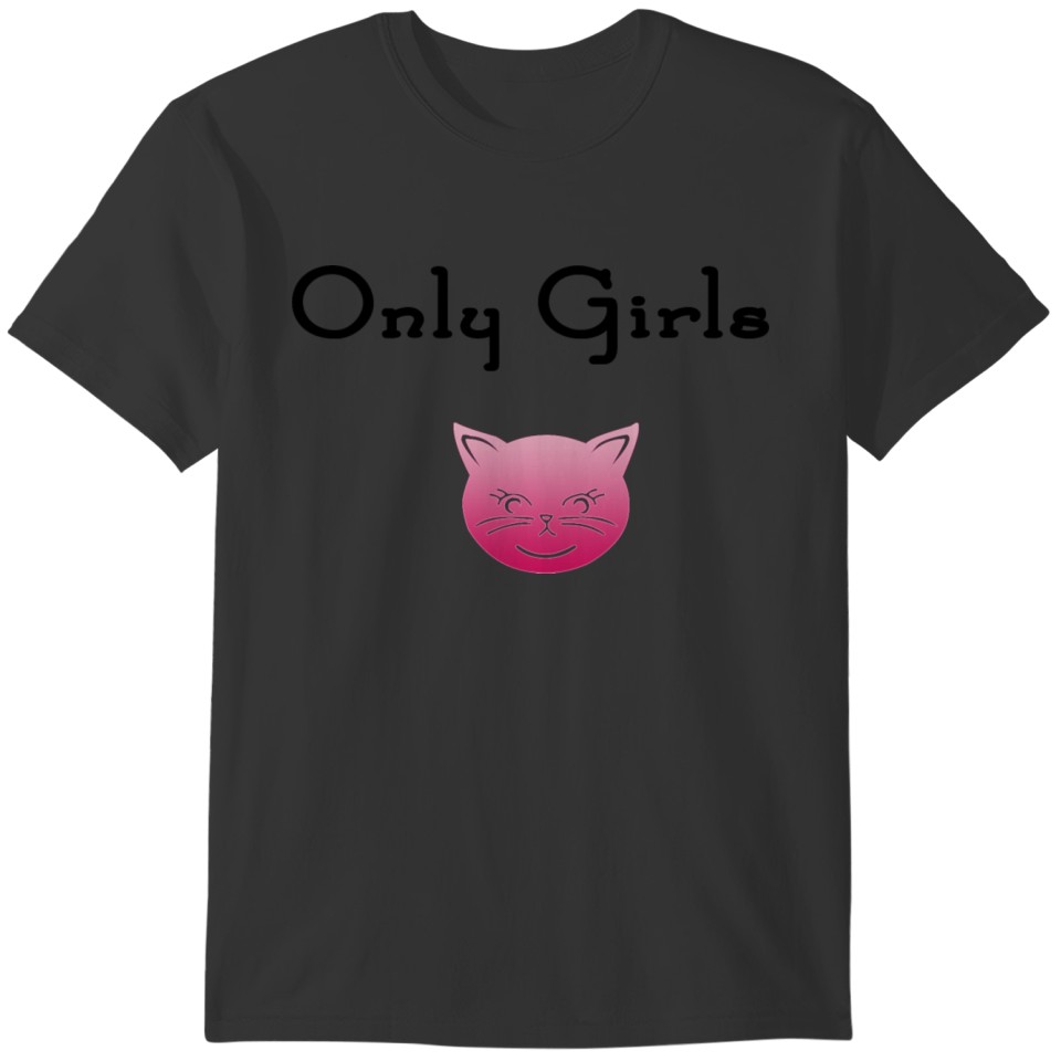 ONLY GIRLS LOVE CATS, only girls love cats , love T-shirt