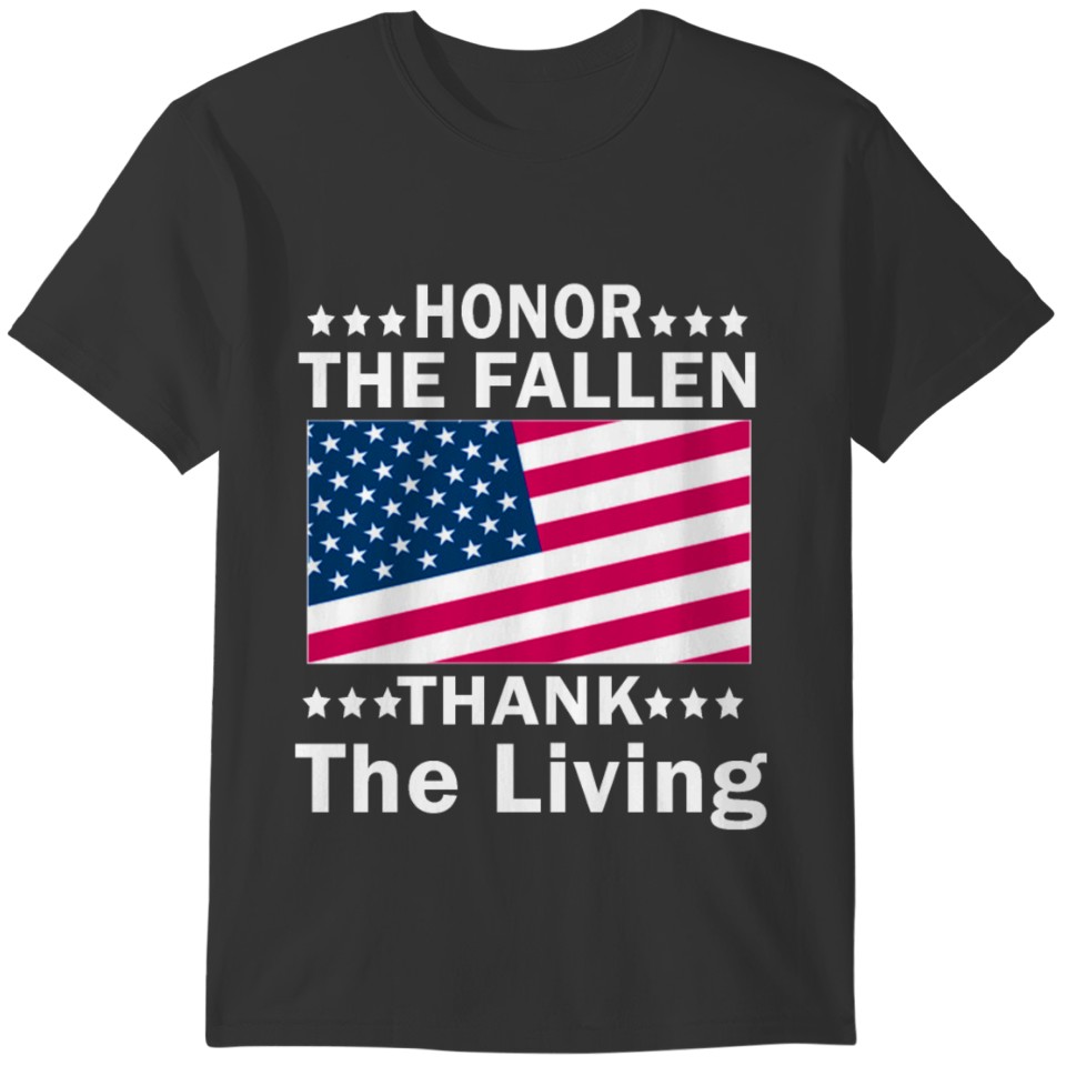Honor the Fallen Thank the Living T-shirt